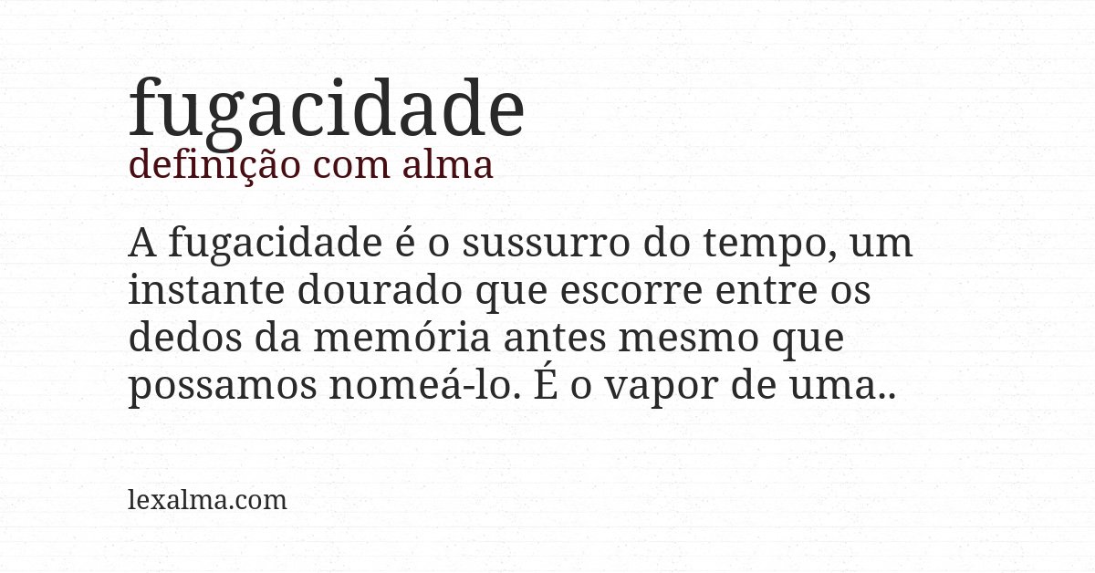 Definição com alma de fugacidade