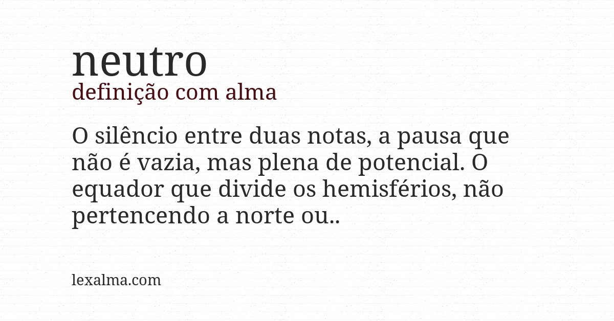 Definição com alma de neutro