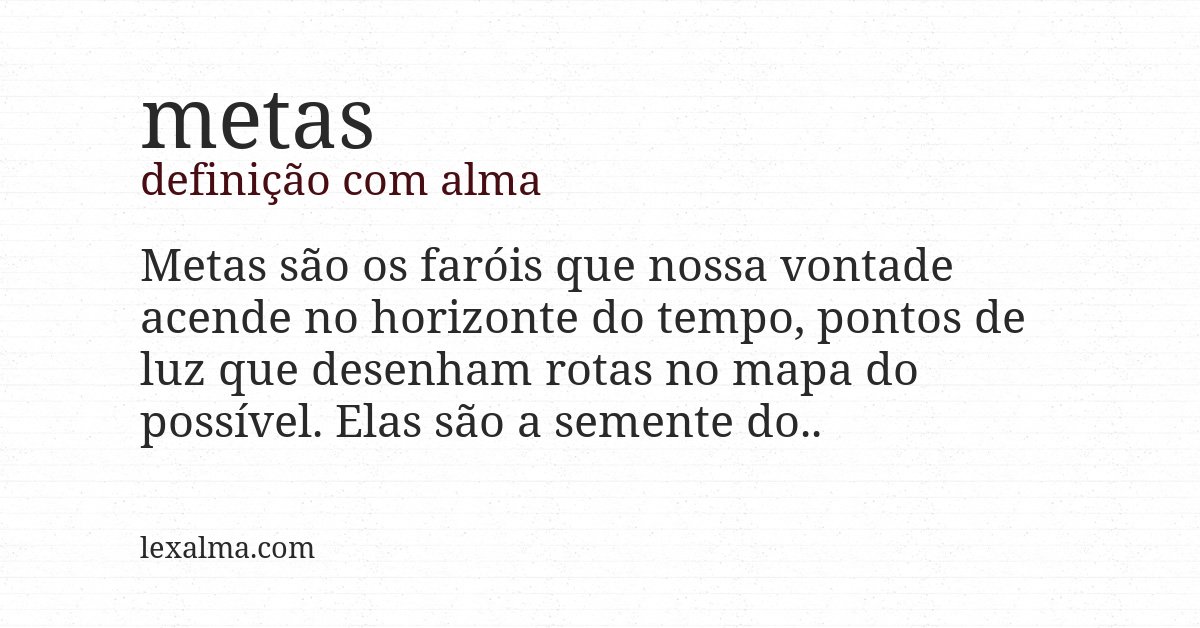 Definição com alma de metas