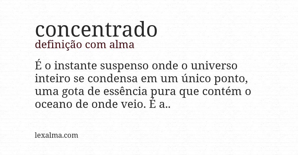 Definição com alma de concentrado