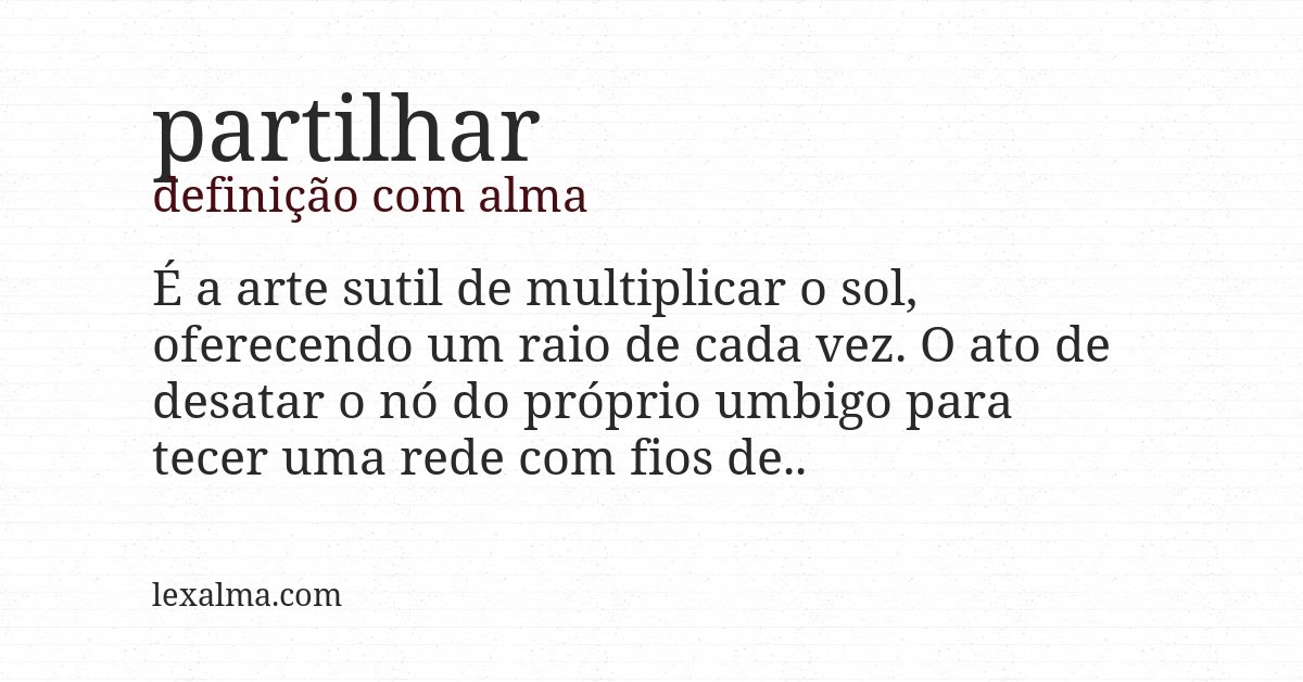 Definição com alma de partilhar