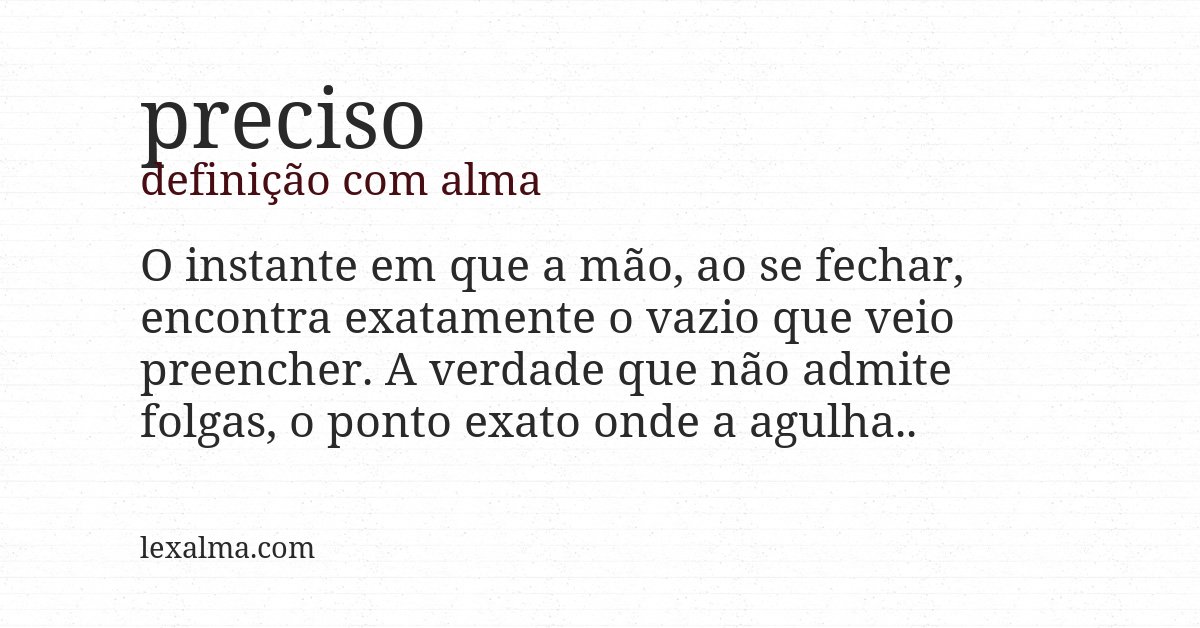 Definição com alma de preciso