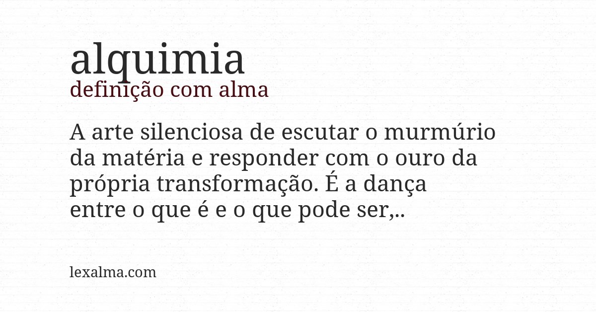 Definição com alma de alquimia