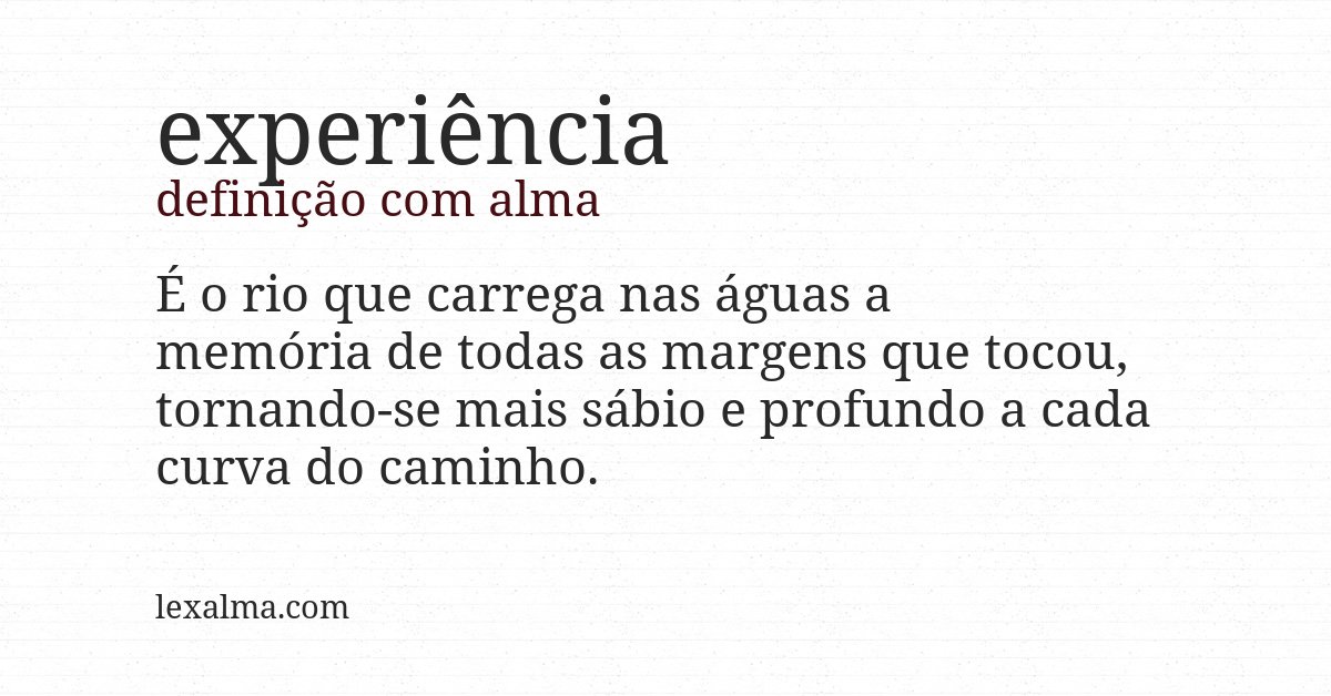 Definição com alma de experiência