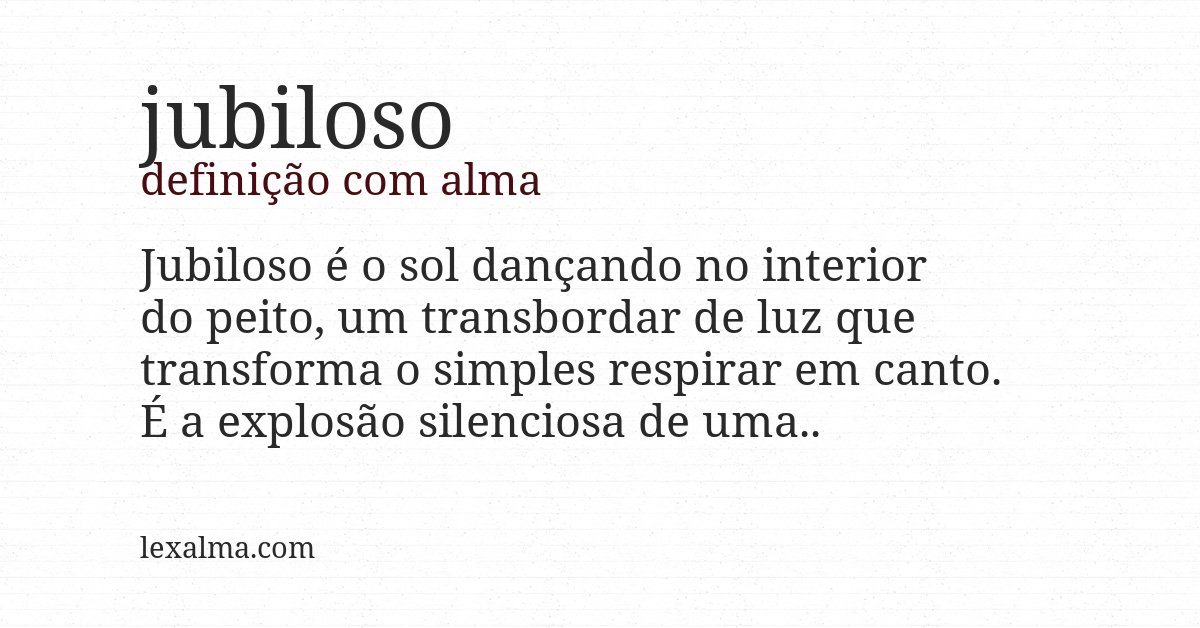 Definição com alma de jubiloso