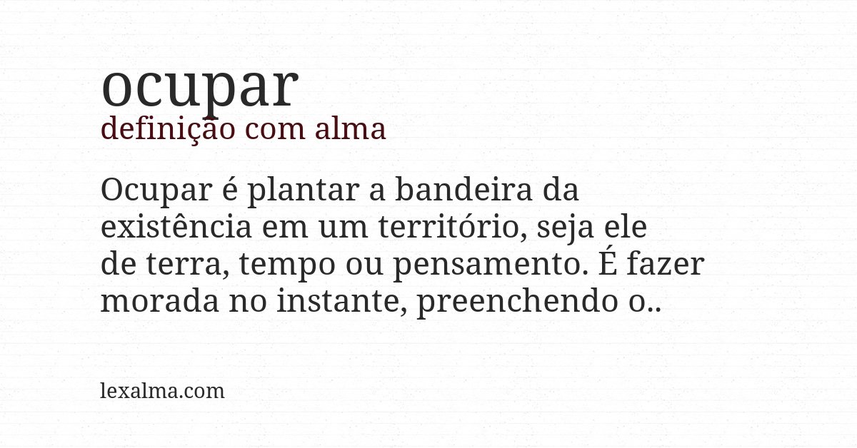 Definição com alma de ocupar