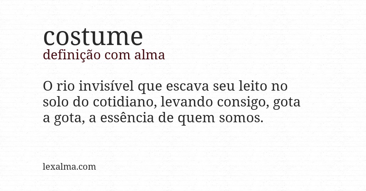 Definição com alma de costume