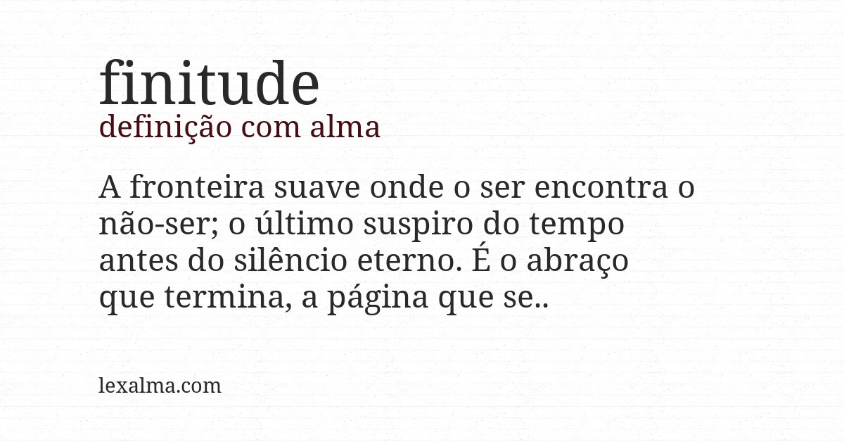 Definição com alma de finitude