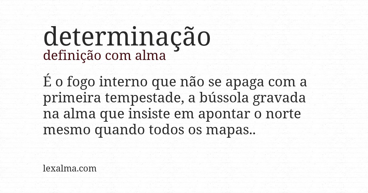 Definição com alma de determinação