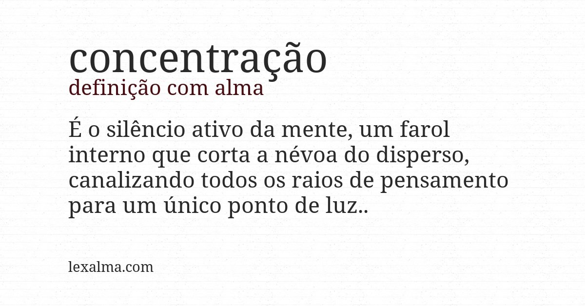 Definição com alma de concentração