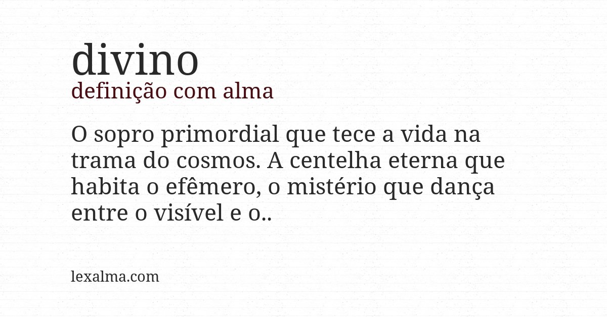 Definição com alma de divino