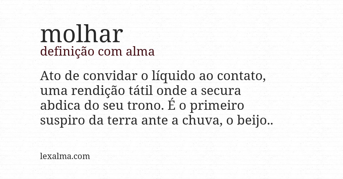 Definição com alma de molhar