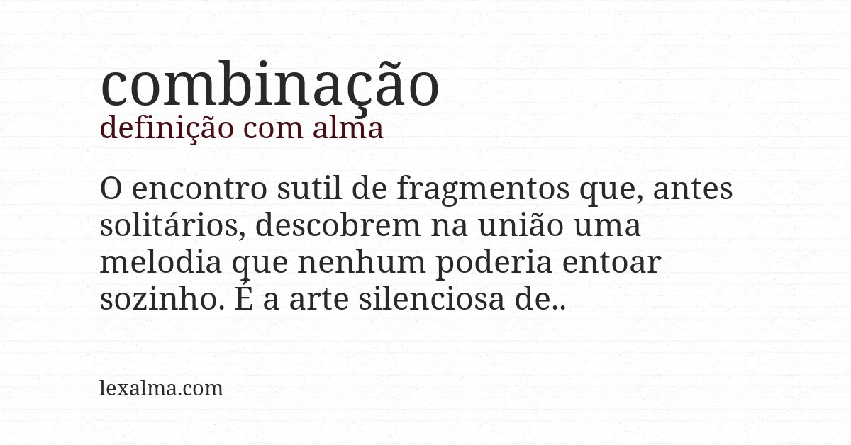 Definição com alma de combinação
