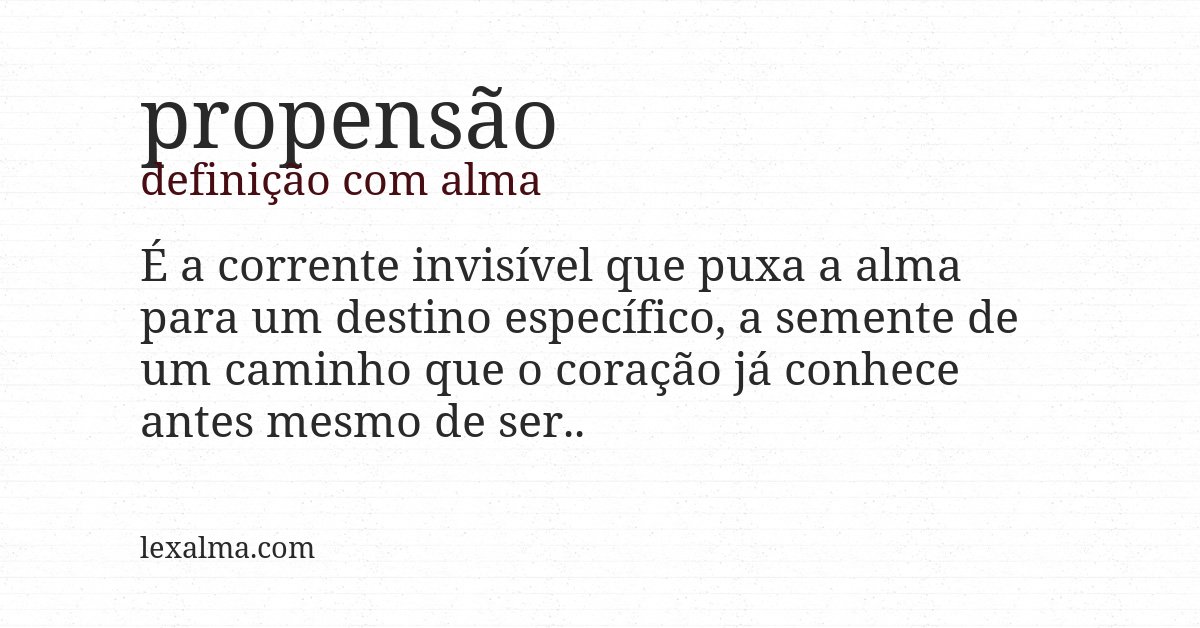 Definição com alma de propensão