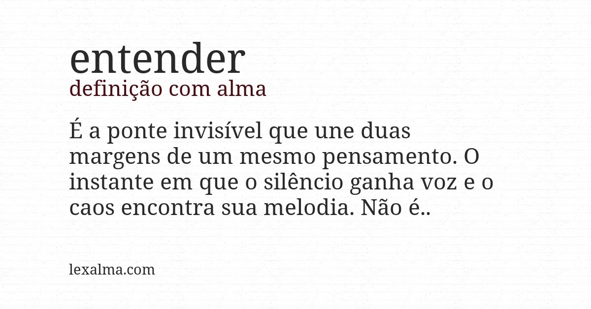 Definição com alma de entender