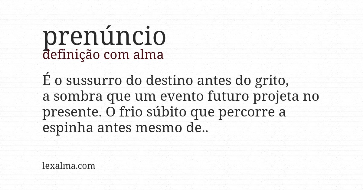 Definição com alma de prenúncio