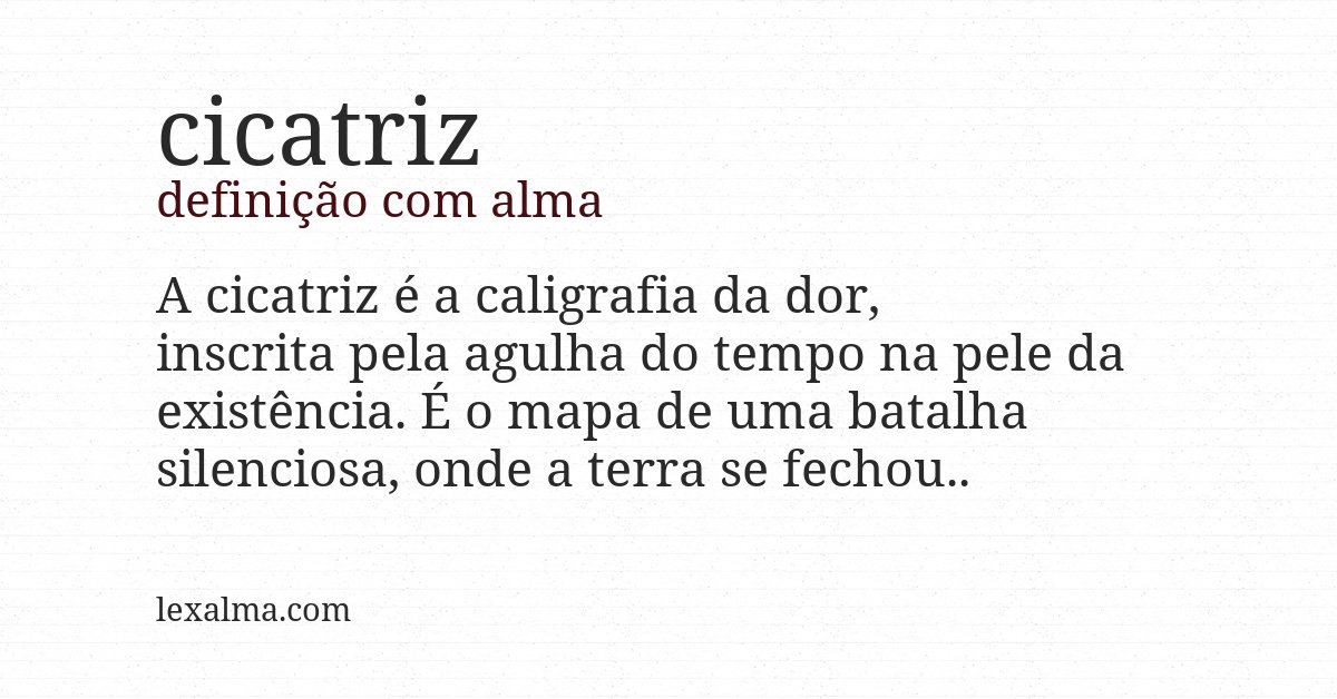 Definição com alma de cicatriz