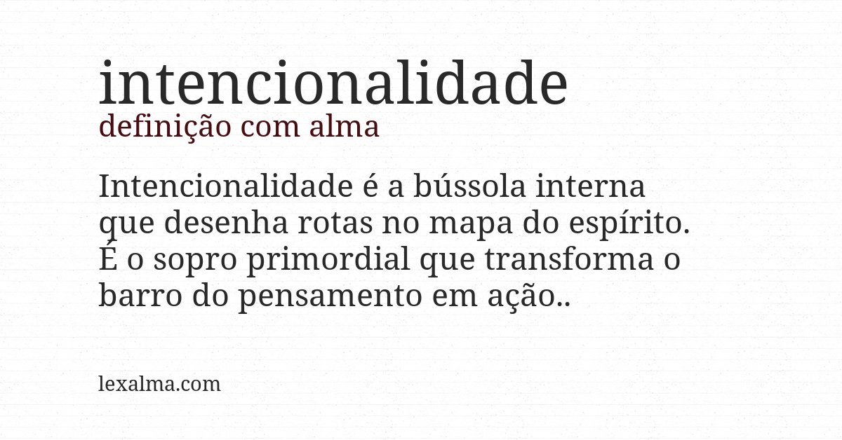 Definição com alma de intencionalidade