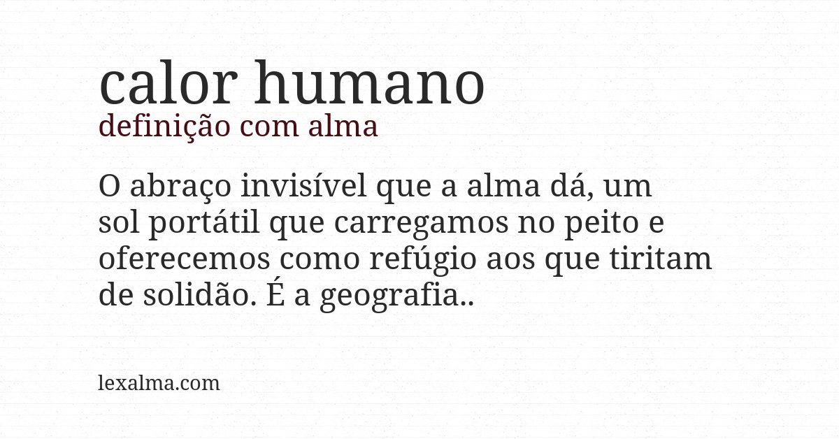 Definição com alma de calor humano