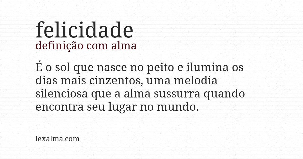 Definição com alma de felicidade