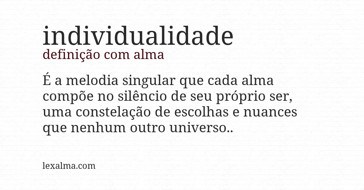 Definição com alma de individualidade