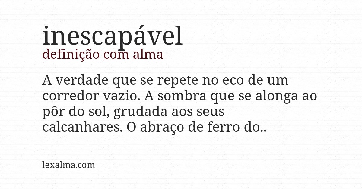 Definição com alma de inescapável