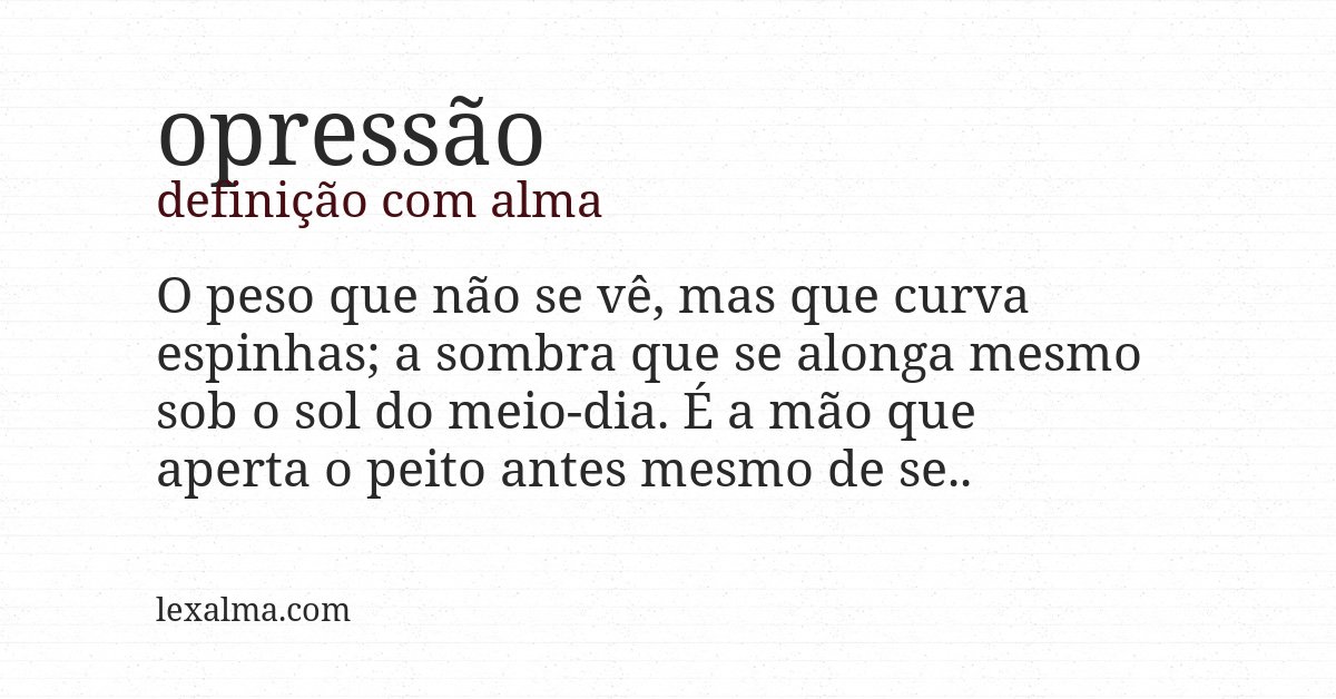 Definição com alma de opressão