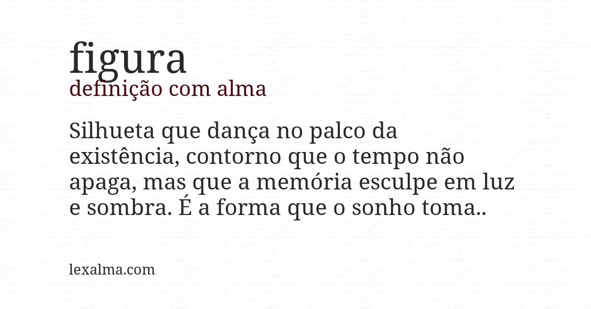 Definição com alma de figura