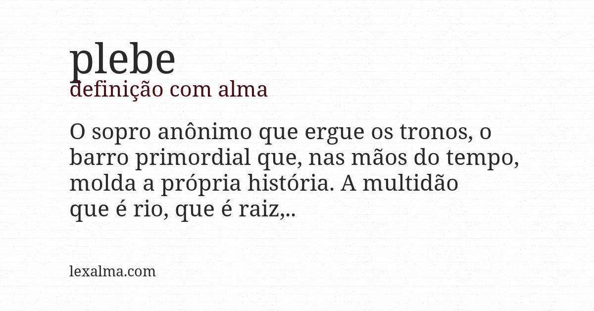 Definição com alma de plebe