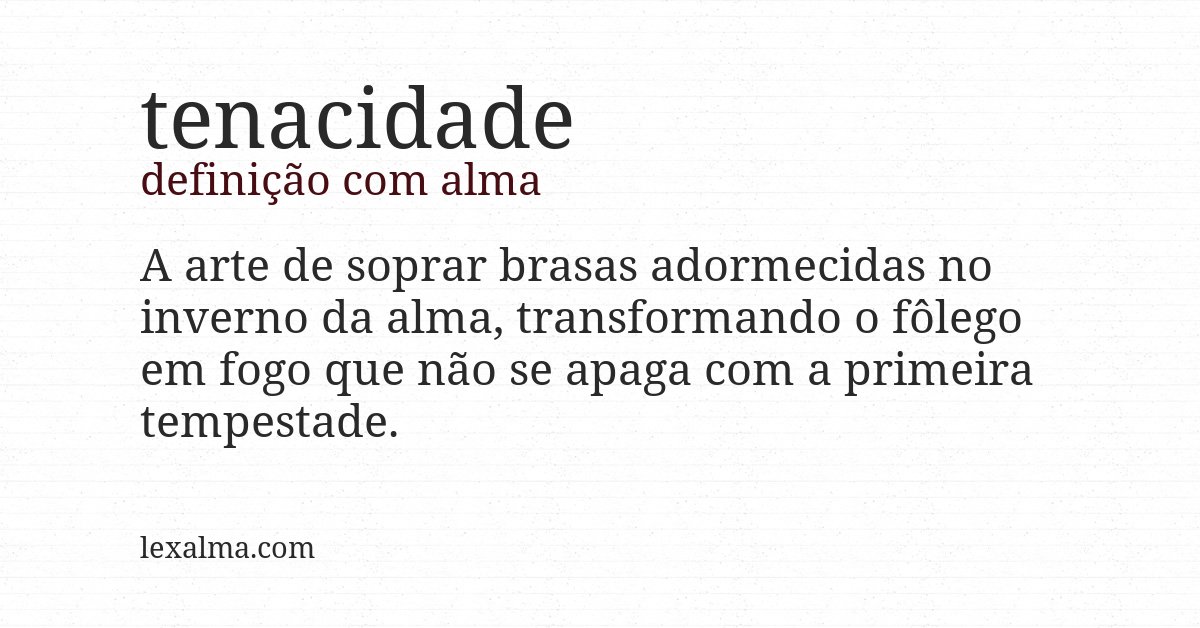 Definição com alma de tenacidade