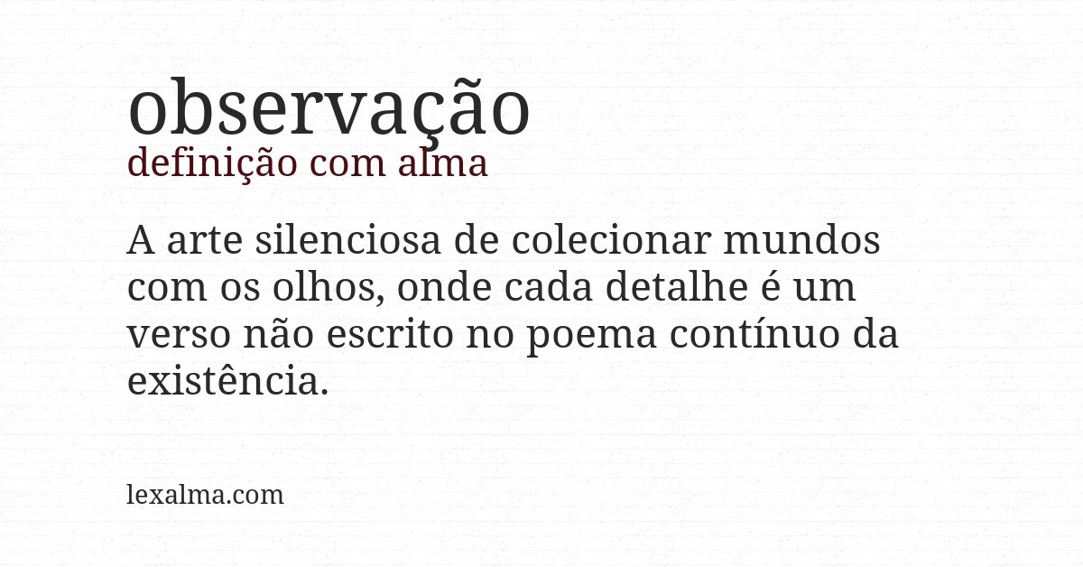 Definição com alma de observação