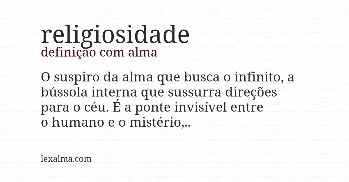 Definição com alma de religiosidade