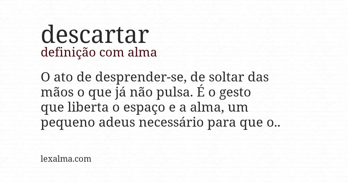 Definição com alma de descartar