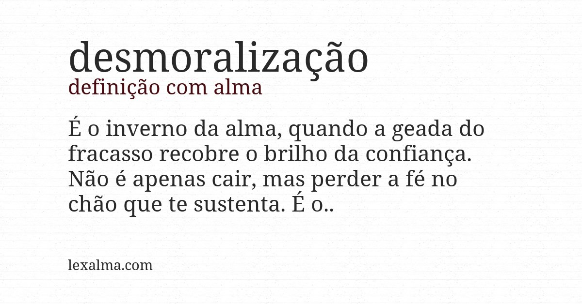 Definição com alma de desmoralização