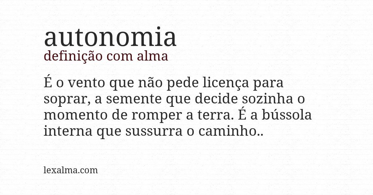 Definição com alma de autonomia