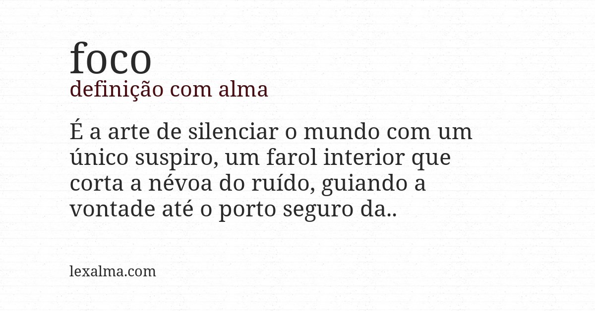 Definição com alma de foco