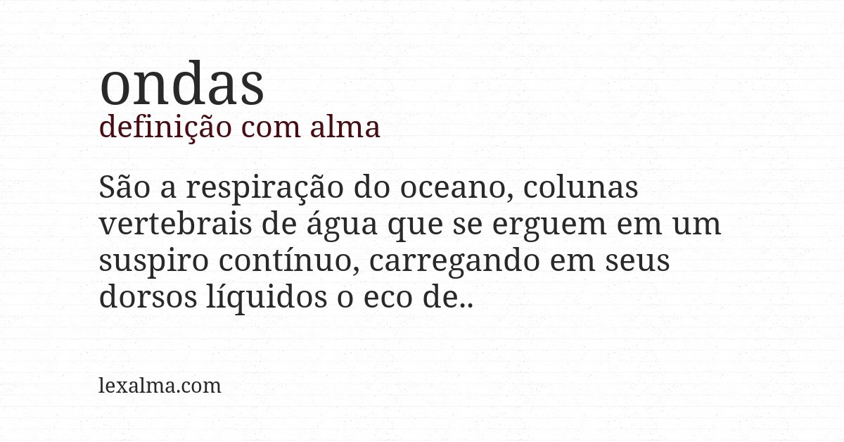 Definição com alma de ondas