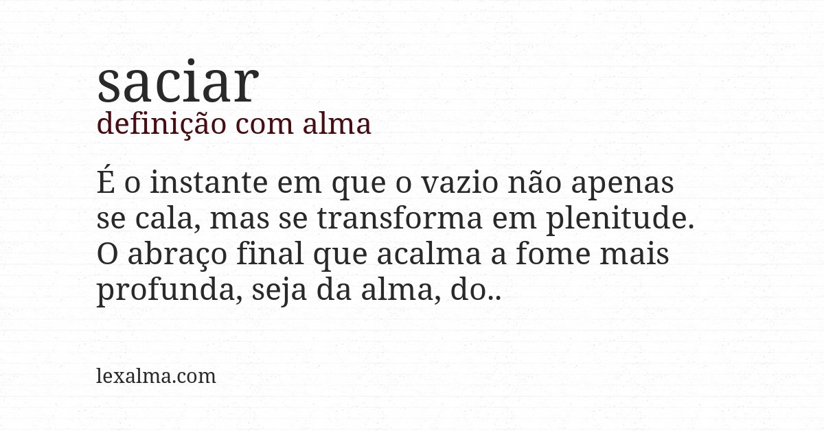 Definição com alma de saciar