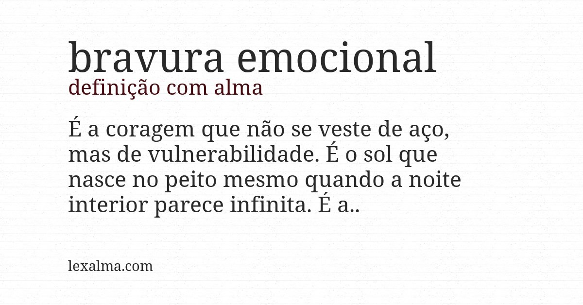 Definição com alma de bravura emocional