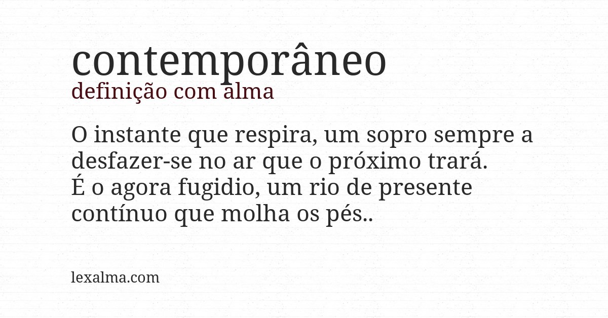 Definição com alma de contemporâneo