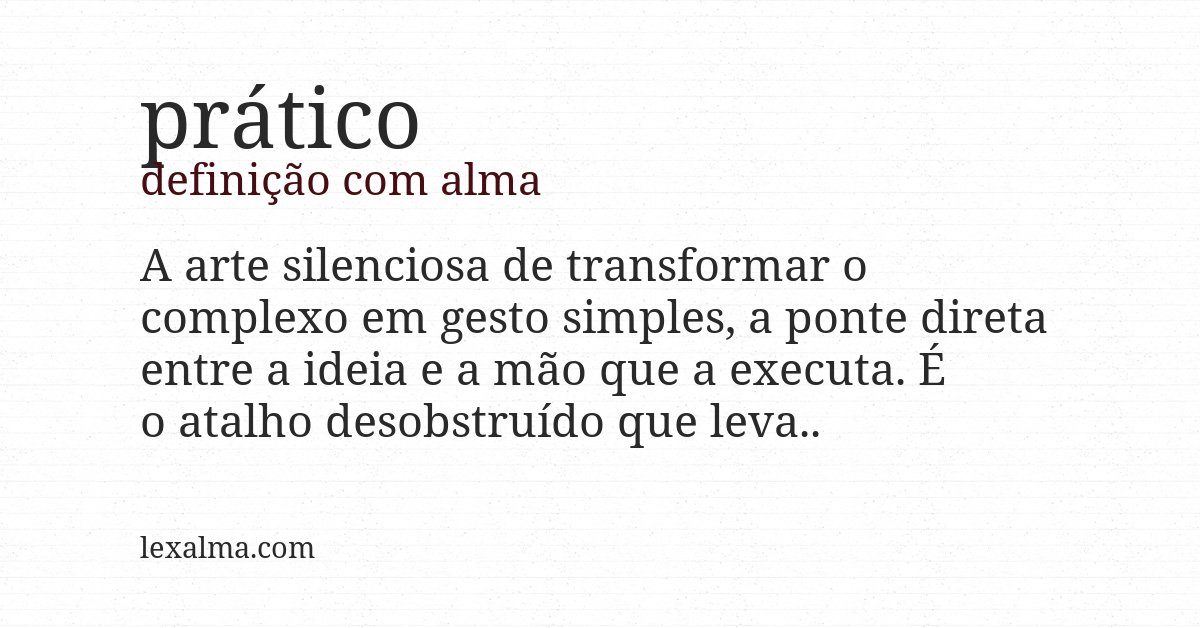Definição com alma de prático