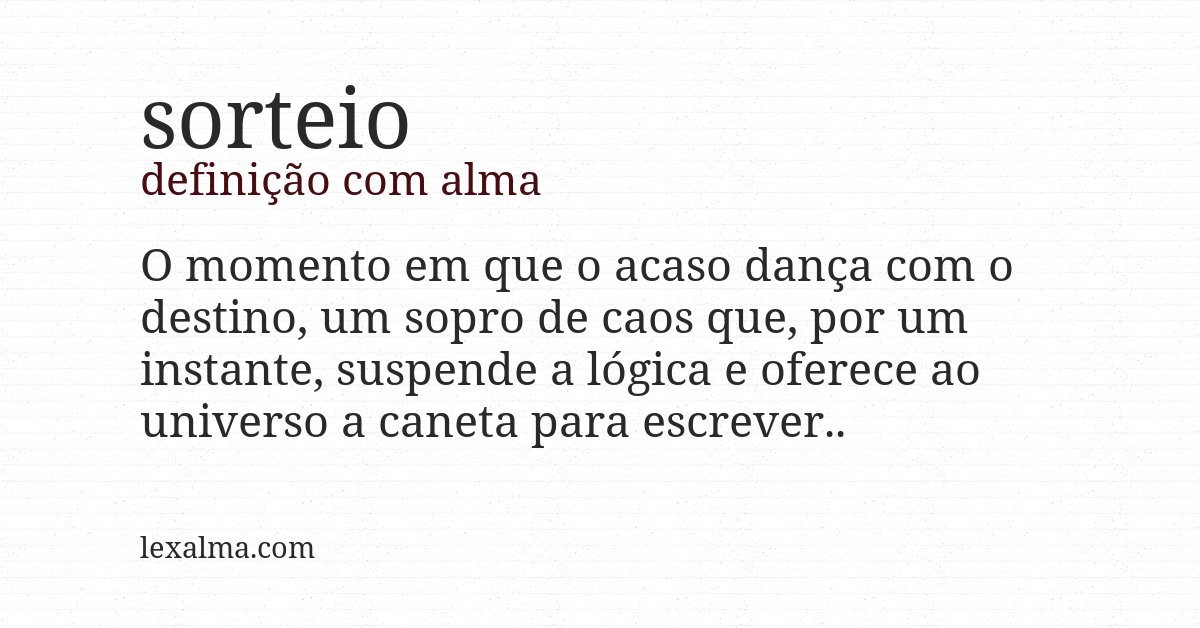Definição com alma de sorteio