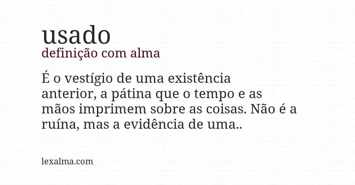 Definição com alma de usado