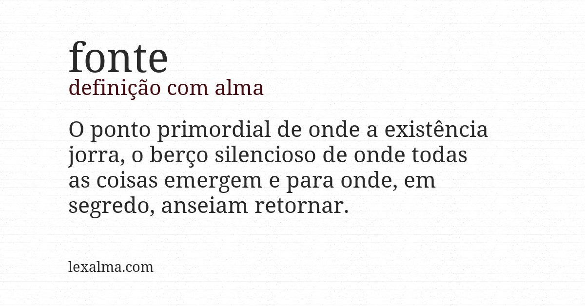 Definição com alma de fonte