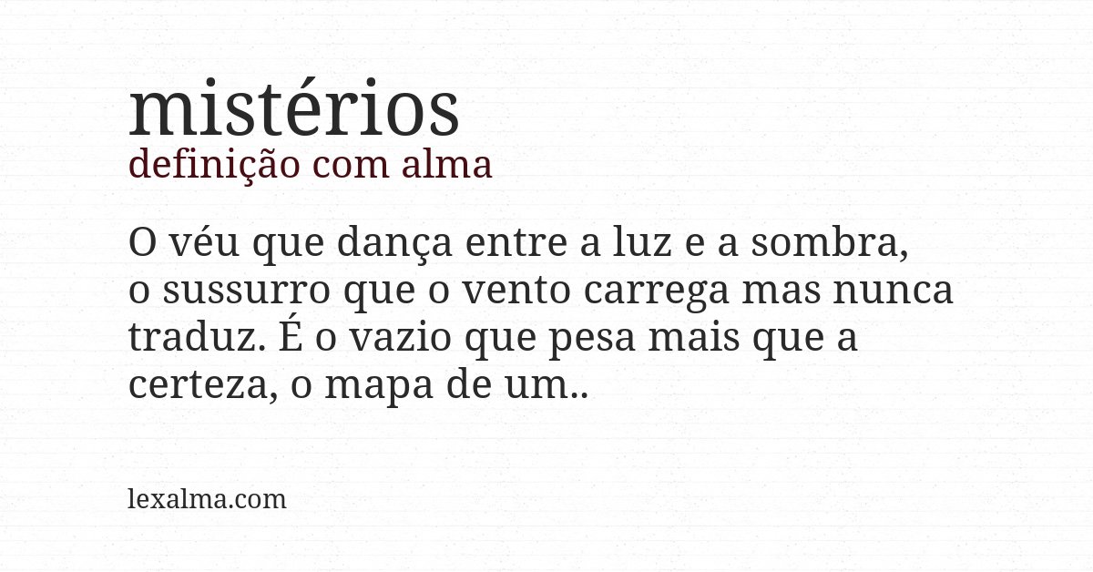 Definição com alma de mistérios