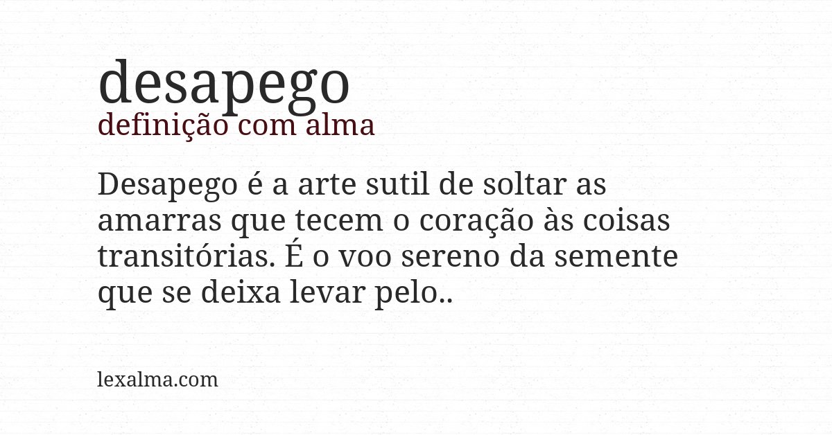Definição com alma de desapego