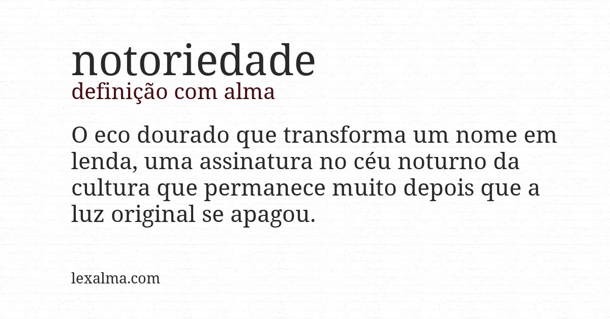 Definição com alma de notoriedade