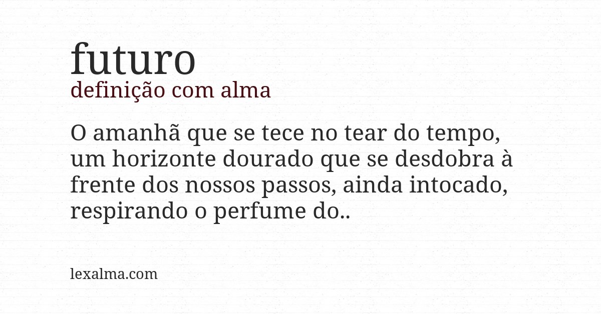 Definição com alma de futuro
