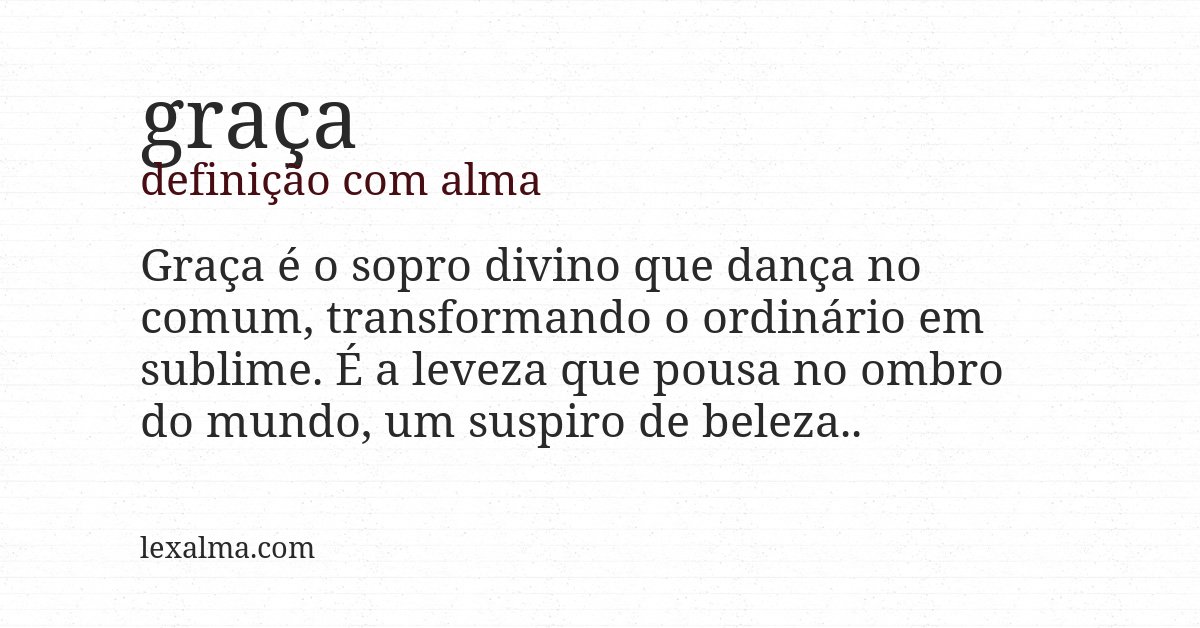 Definição com alma de graça