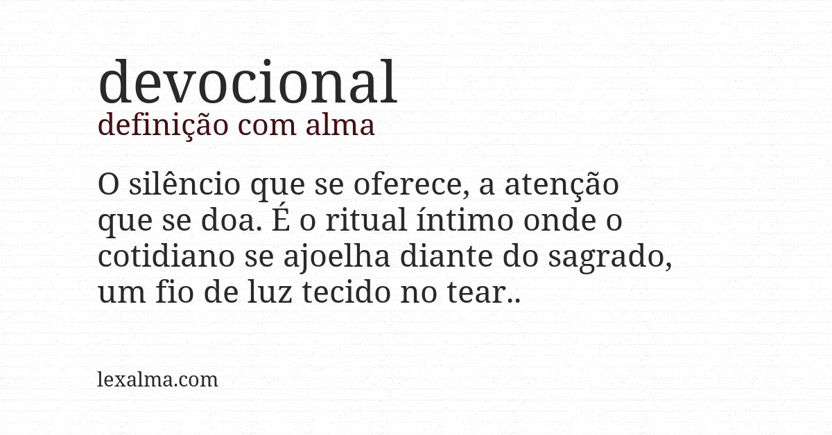 Definição com alma de devocional